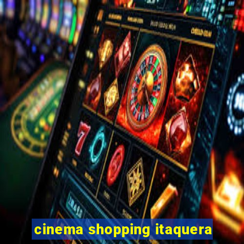 cinema shopping itaquera